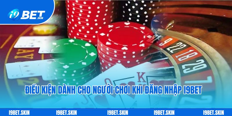 Đăng nhập i9bet: Truy cập tài khoản khám phá trò chơi hay 2 Điều kiện dành cho người chơi khi đăng nhập i9bet