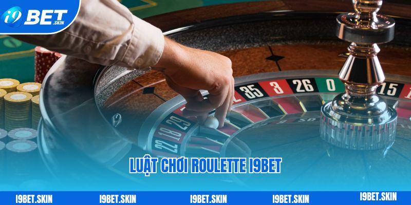 Roulette i9bet: Chơi cò quay trực tuyến giải trí đỉnh cao 6 Luật chơi roulette i9bet dành cho thành viên mới